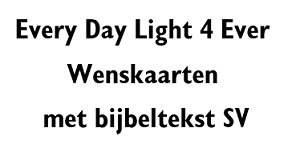 Every Day met tekst Statenvertaling (4001-4116)