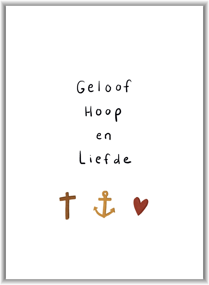 Schilderij A3 Geloof, Hoop en Liefde