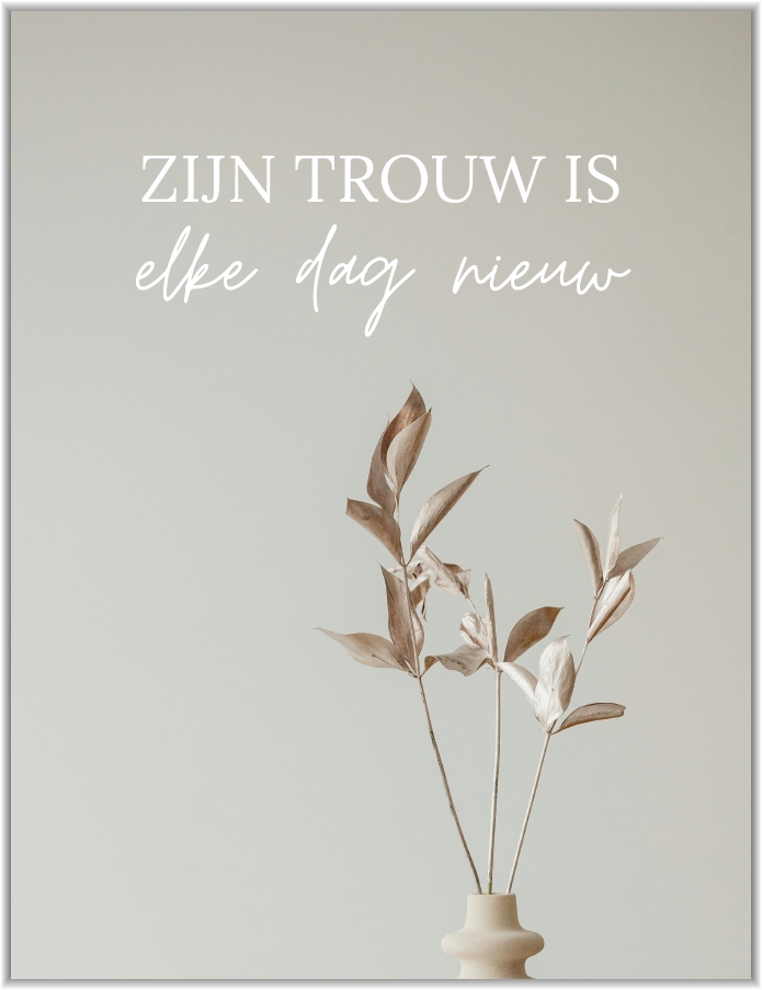 Schilderij A4 Zijn trouw is elke dag