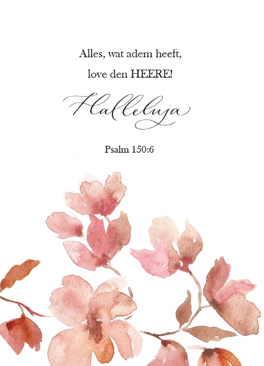 Alles, wat adem heeft, love den HEERE!