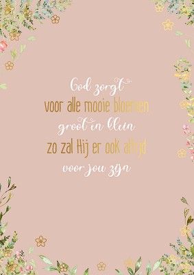 God zorgt voor alle mooie bloemen