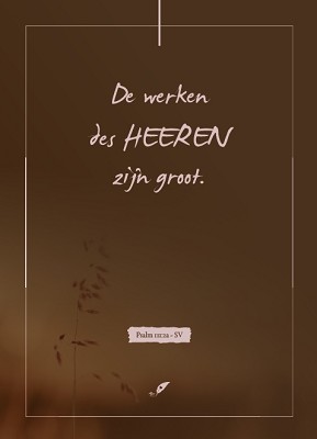 De werken des HEEREN zijn groot