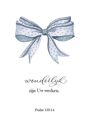 Wonderlijk zijn Uw werken (zoon)