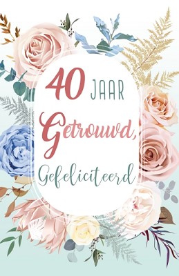 40 jaar getrouwd