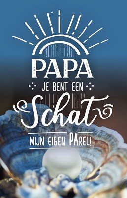 Wenskaart Papa je bent een schat
