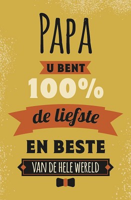 Wenskaart Papa u bent